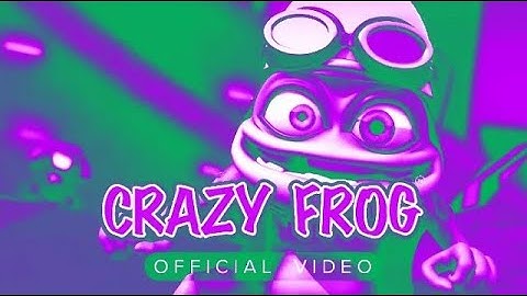 Crazy Frog - Axel F (Official Video) in Epic Green Major