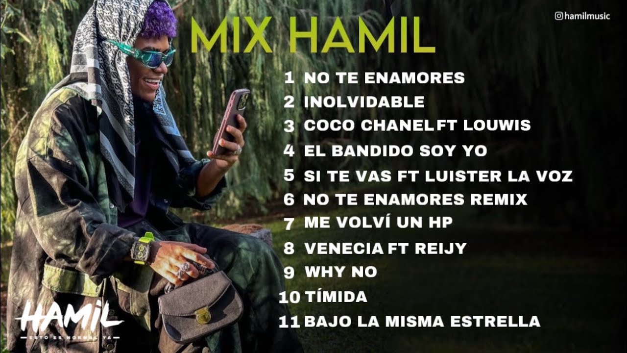 Mix de Hamil | No Te Enamores, Inolvidable, El Bandido Soy Yo, entre otras 2025 💿