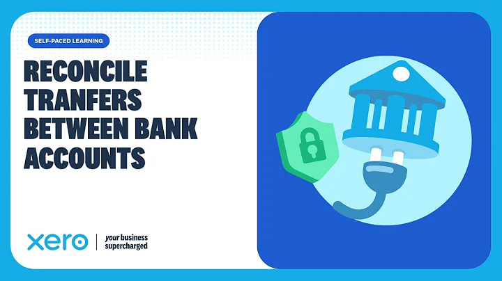 How to reconcile transfers between bank accounts in Xero