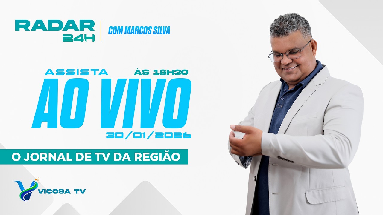 Viçosa TV - Programa Radar 24H com Marcos Silva - 30.01.2026