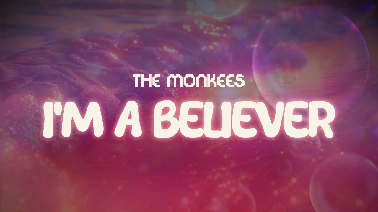 The Monkees I m A Believer Lyrics YouTube The monkees i m a believer lyrics youtube
