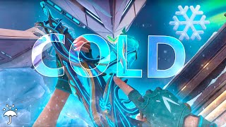 Cold ❄ (Valorant Montage)