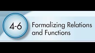 4-6 Formalizing Relations and Functions