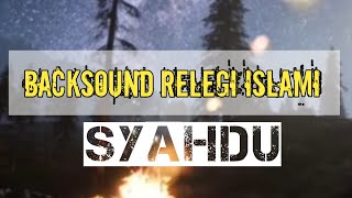 Backsound Relegi Islami Syahdu