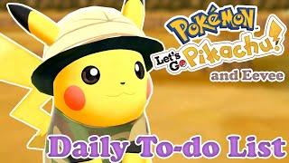 10 Daily Things You NEED To Do In Let's Go Pikachu & Eevee