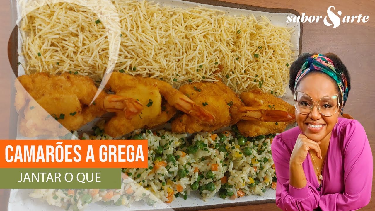 Camarões à grega e arroz à grega cremoso | Jantar O Quê? com Larissa Januário