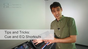 CL/QL Tips and Tricks: Cue and EQ Shortcuts