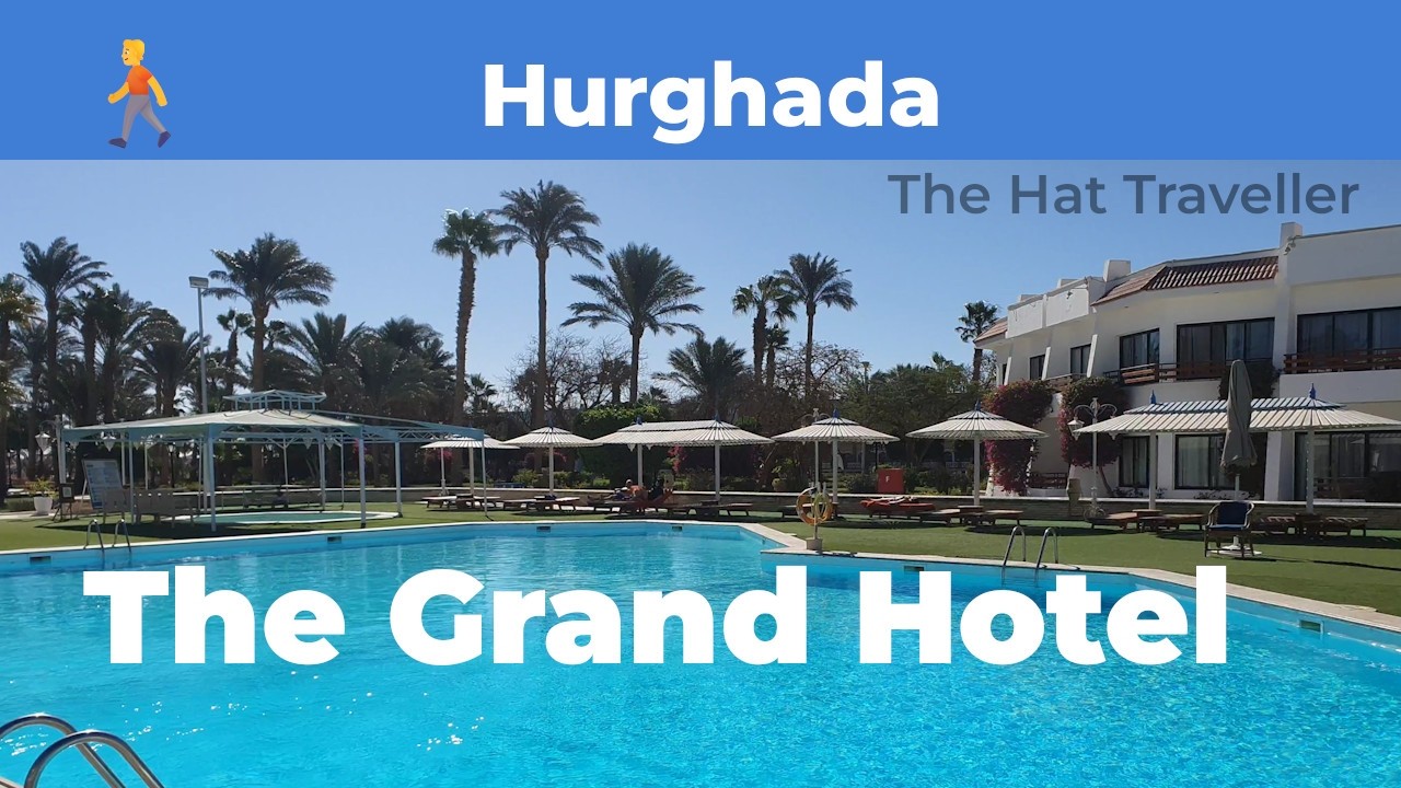 The Grand Hotel, Хургада 🇪🇬 | Полный тур по курорту 4K