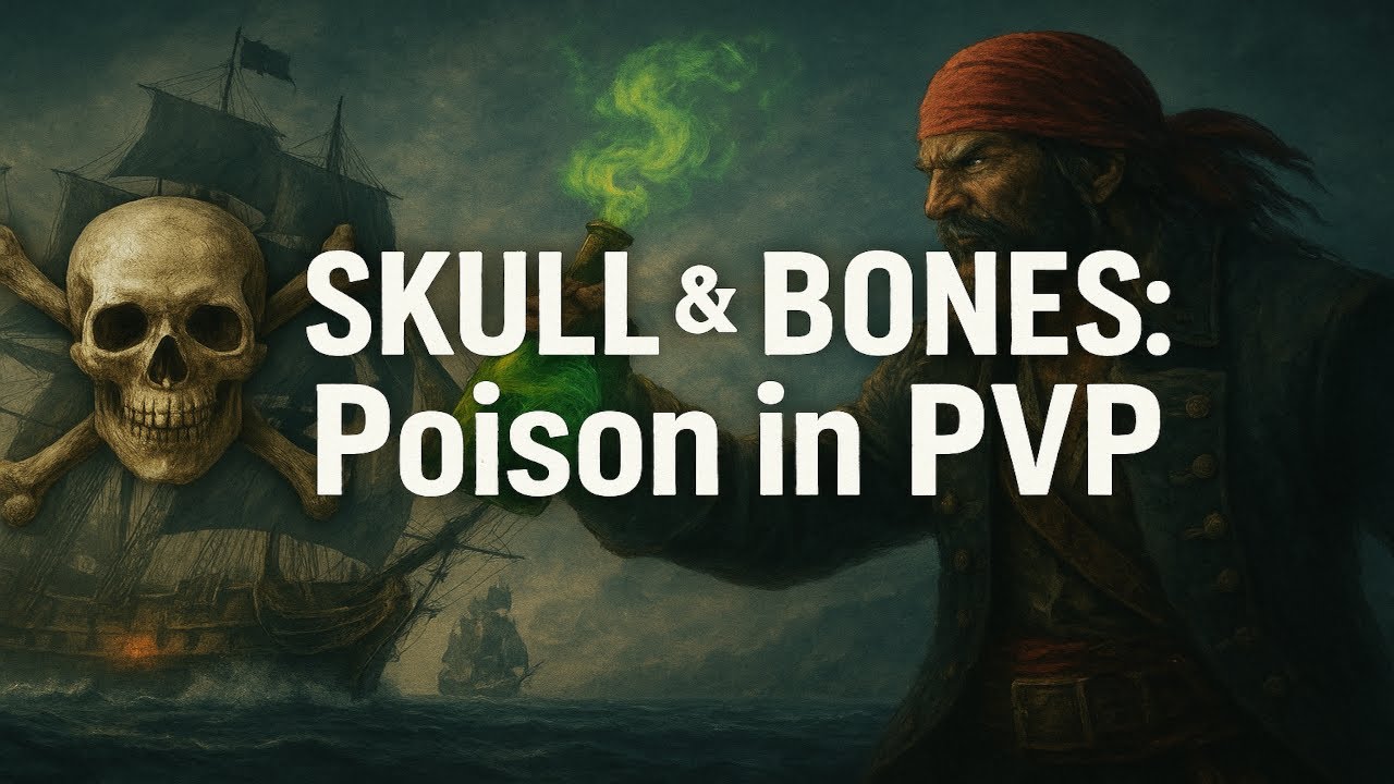 Череп и кости: Яд в PVP