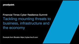 Financial Times Cyber Resilience Summit - Securing Data & Identities in a Zero-Trust World Profile