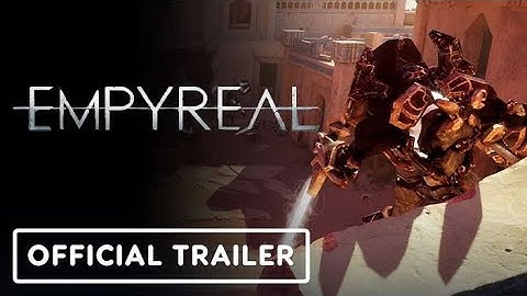 Empyreal - Official A Unique World Overview Trailer