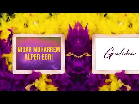 Nigar Muharrem Alper Eğri - AMA GALİBA (REMİX) 2018