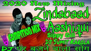 Zindabaad Aashiqui Fire Remix Hard Bass / Zindabaad Aashiqui Remix By Dj Sumit Karola / 2020 Mixing