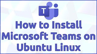 How to download install MS Teams for | Linux/Ubuntu | PC