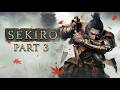 Sekiro : Shadows Die Twice (Part-3)