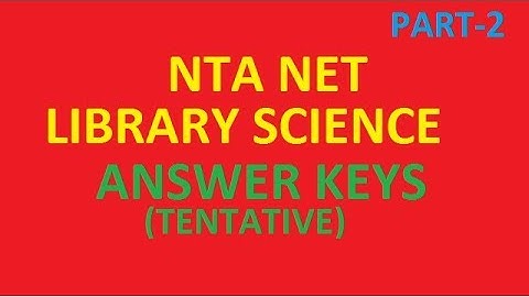 NTA NET Library science I UGC NET Library science Ans keys I KVS LIBRARIAN I NVS LIBRARIAN