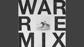 WAR REMIX