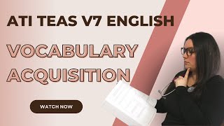 ATI TEAS Version 7 English Vocabulary Acquisition (How to Get the Perfect Score)
