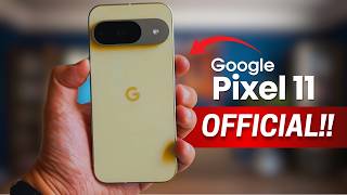 Google Pixel 11 Pro XL - OFFICIAL LOOK!