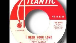 Patti LaBelle & The Bluebelles   I Need Your Love chords