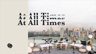At All Times (Official Audio Track) - Victory Worship chords