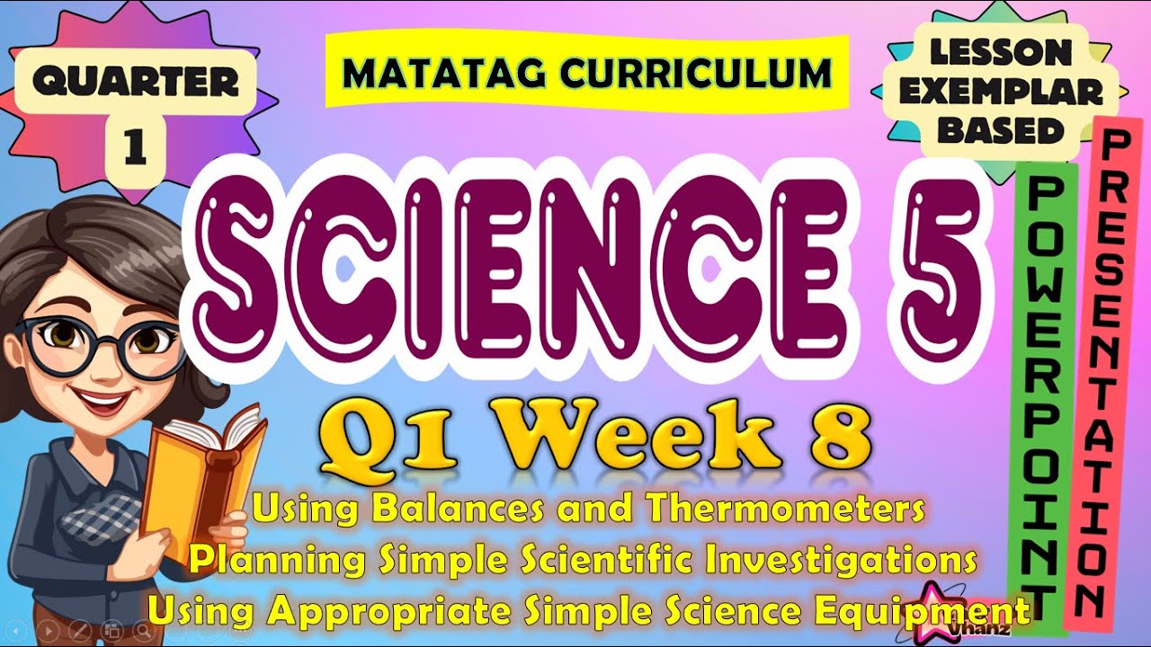 Science 5 Quarter 1 Week 8 MATATAG Curriculum PowerPoint Presentation ...