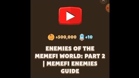 Enemies of the MemeFi World: Part 2 | MemeFi Enemies Guide