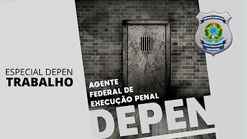 É perigoso trabalhar no Depen?
