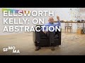 Ellsworth Kelly Explains Abstraction
