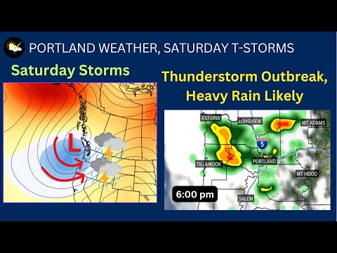 Portland Weather, Saturday Thunderstorms Likely