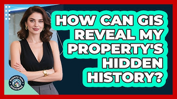 How Can GIS Reveal My Property