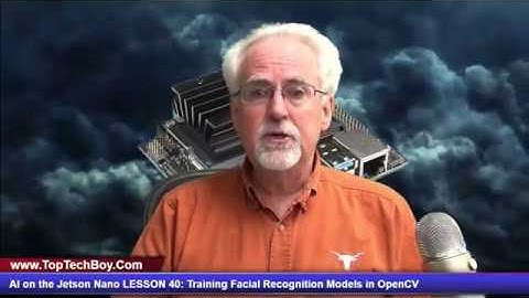 AI on the Jetson Nano LESSON 40: Training Facial Recognition Models in OpenCV