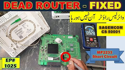 {1025} Dead Sagemcom Router Repaired | Router Not Powering On | MP2233 Regulator Short Fix