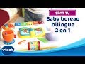 Baby bureau bilingue 2 en 1  vtech