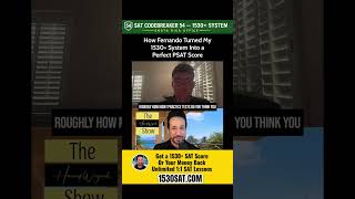 How Fernando turned my 1530+ SAT system into a perfect PSAT score. 1530SAT.COM