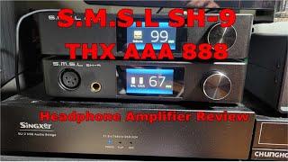 SMSL SH-9 THX AAA 888 Headphone Amplifier Review