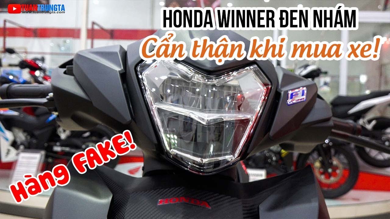 Honda Winner 150cc 2018 Đen Nhám xịn có màu gì trong giấy tờ? Cẩn thận ...
