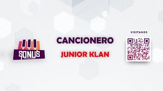CANCIONERO - JUNIOR KLAN #RITMO #PA600 #PA700 #PA900 #PA1000 #KORG #SONUS