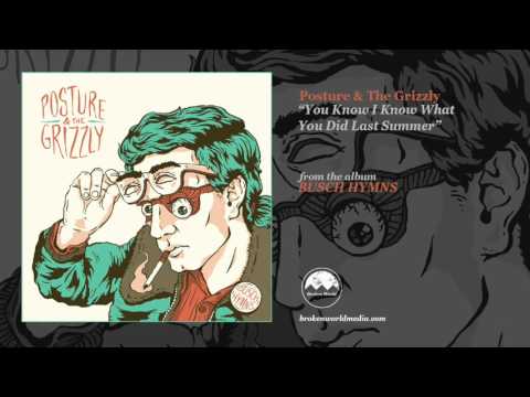 Punk music video thumbnail preview for Posture & the Grizzly - You Know I Know What You Did Last Summer