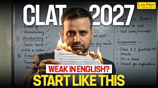 CLAT 2027: Weak in English? Follow This Strategy | English Preparation Guide
