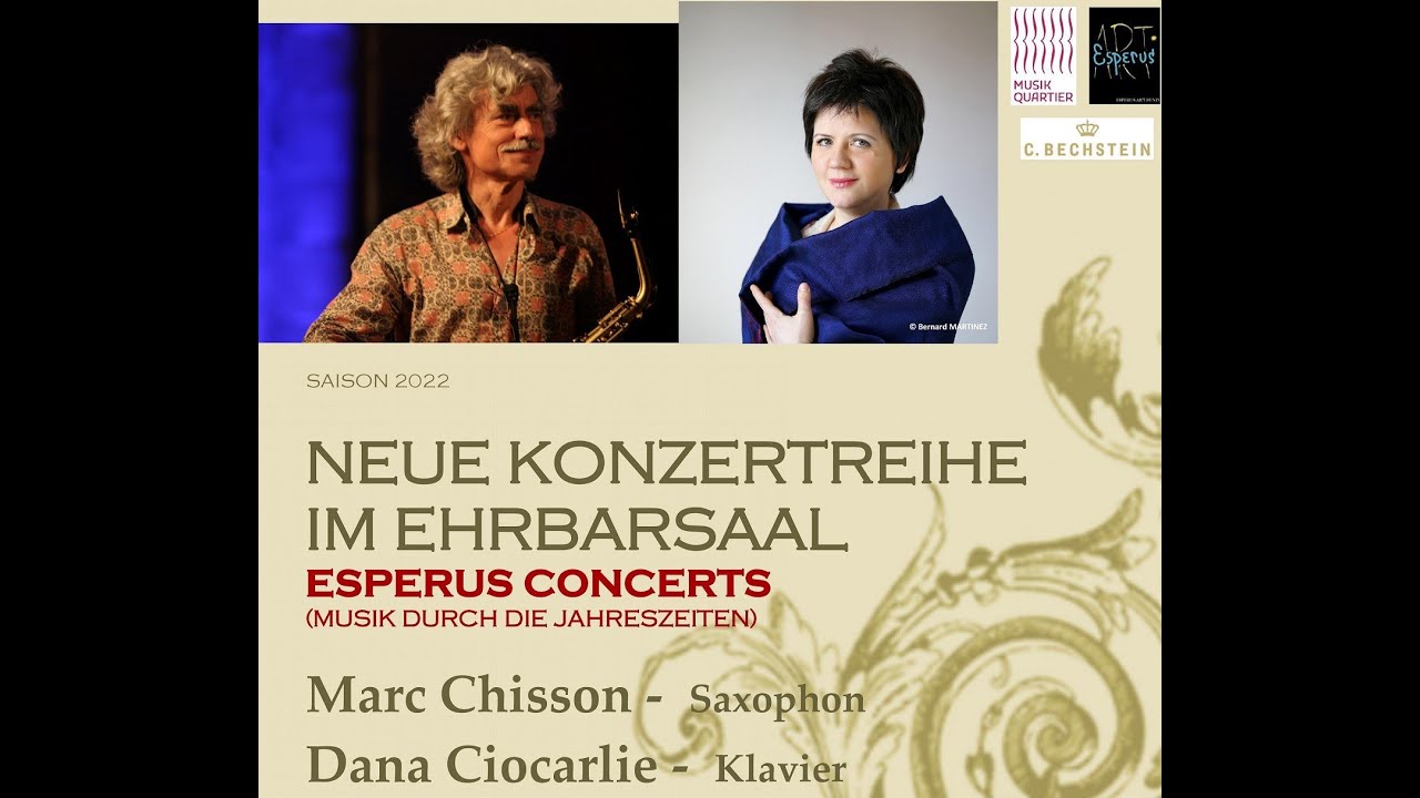 Marc Chisson & Dana Ciocarlie - Esperus Concerts
