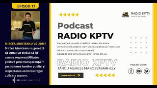 Podcast Radio KPTV - Târgu Mureș - Episod 11
