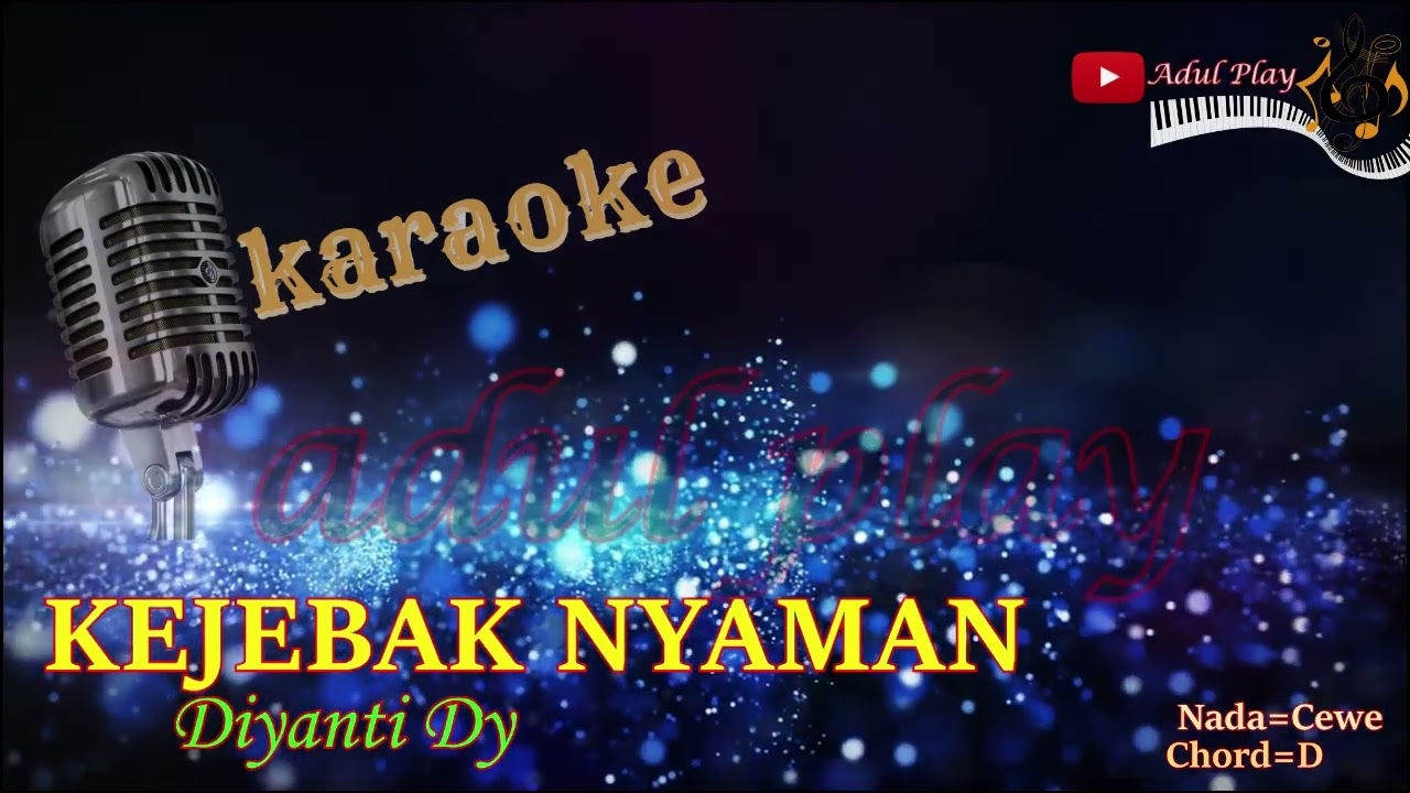 KEJEBAK NYAMAN KARAOKE - Diyanti Dy TERBARU 2025