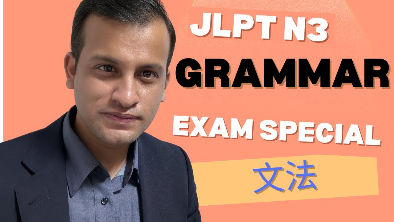JLPT N3 Grammar Past Questions Full set