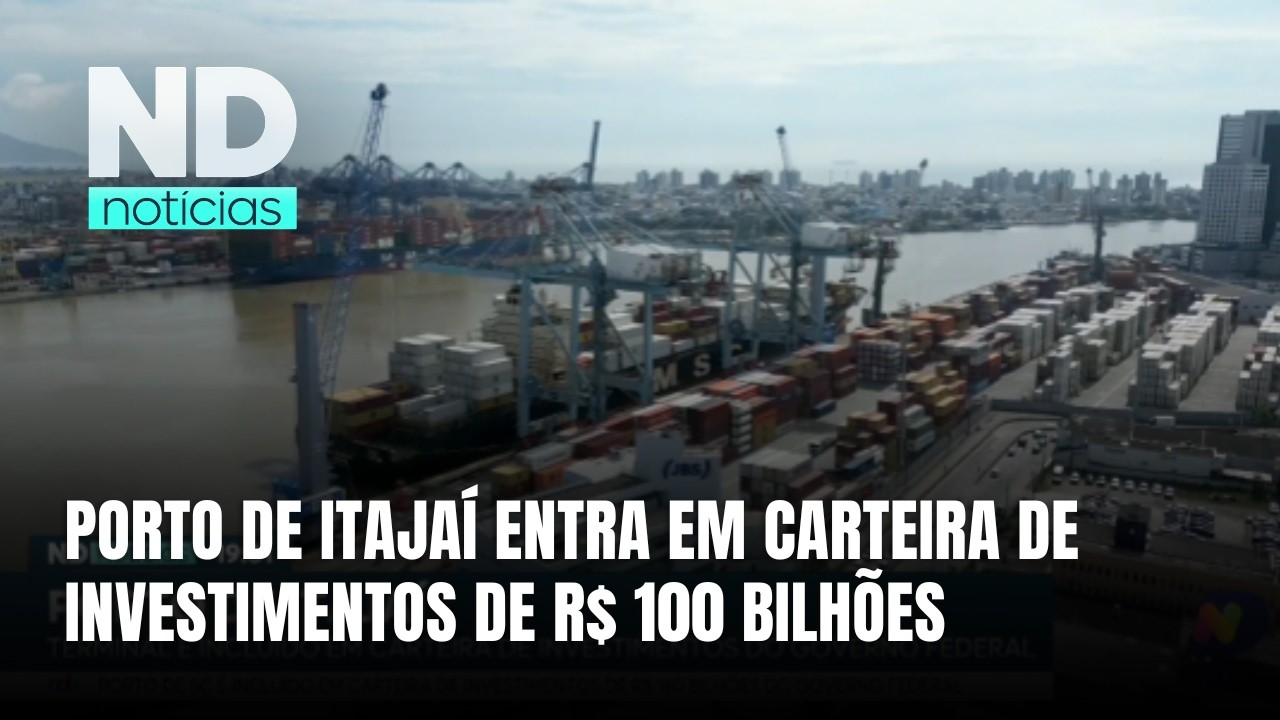Governo federal inclui Porto de Itajaí em plano bilionário de investimentos