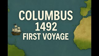 The First Voyage Of Christopher Columbus Animated Map Journey 1492-1493
