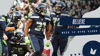 Believe | 2021 Week 12 Seahawks at Washington Football Team Hype Video