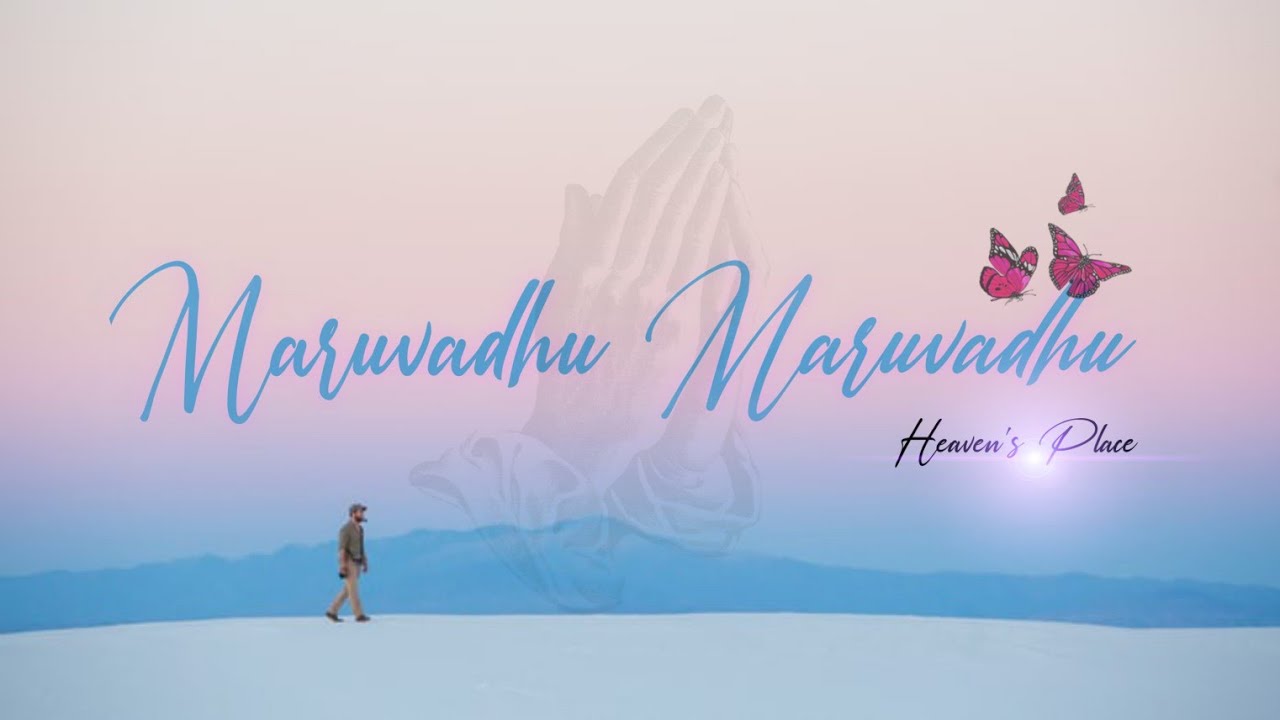 Maruvadhu Maruvadhu  Telugu Christian Song  Whats app Status  Heavens Place