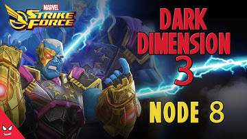 Dark Dimension 3 - Node 8 - Marvel Strike Force - MSF