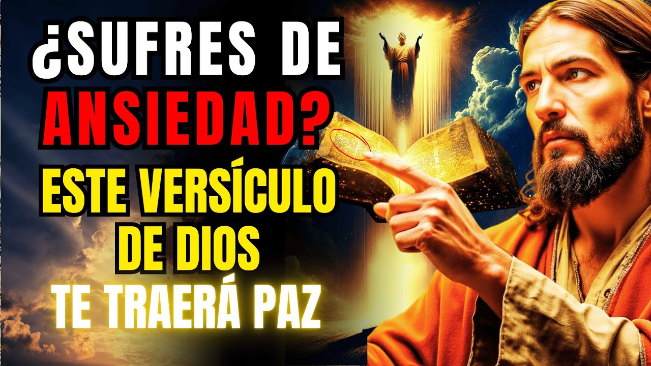 DIOS TE DICE HOY: EL VERSÍCULO DE LA BIBLIA QUE PASARÁ TU ANSIEDAD ...